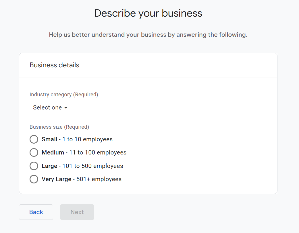 GA4 property setup, describe your business through industry category and business size.