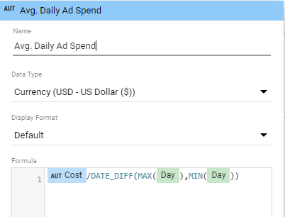 Formula to calculate Ad Spend per Day using Cost (Total spend) divided by total number of days in selected date range