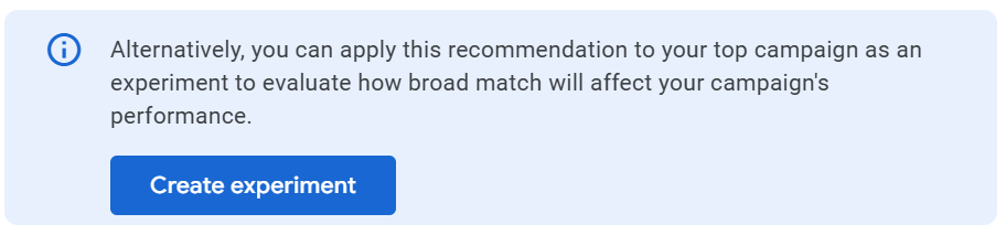 Google Ads alert informing the user that they can create an experiment from a recommendation